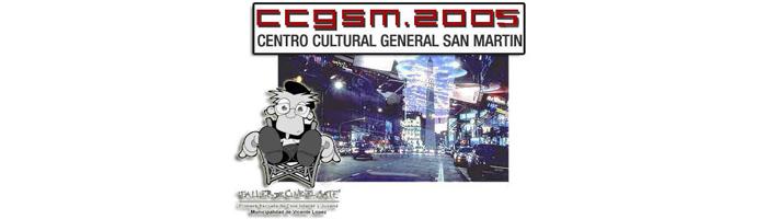 2005 - Muestra Retrospectiva en el Centro Cultural San Martín
