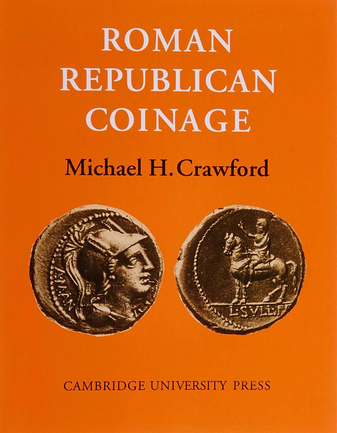 ROMAN REPUBLICAN COINAGE (Tomo I y II) CRAWFORD, Michael