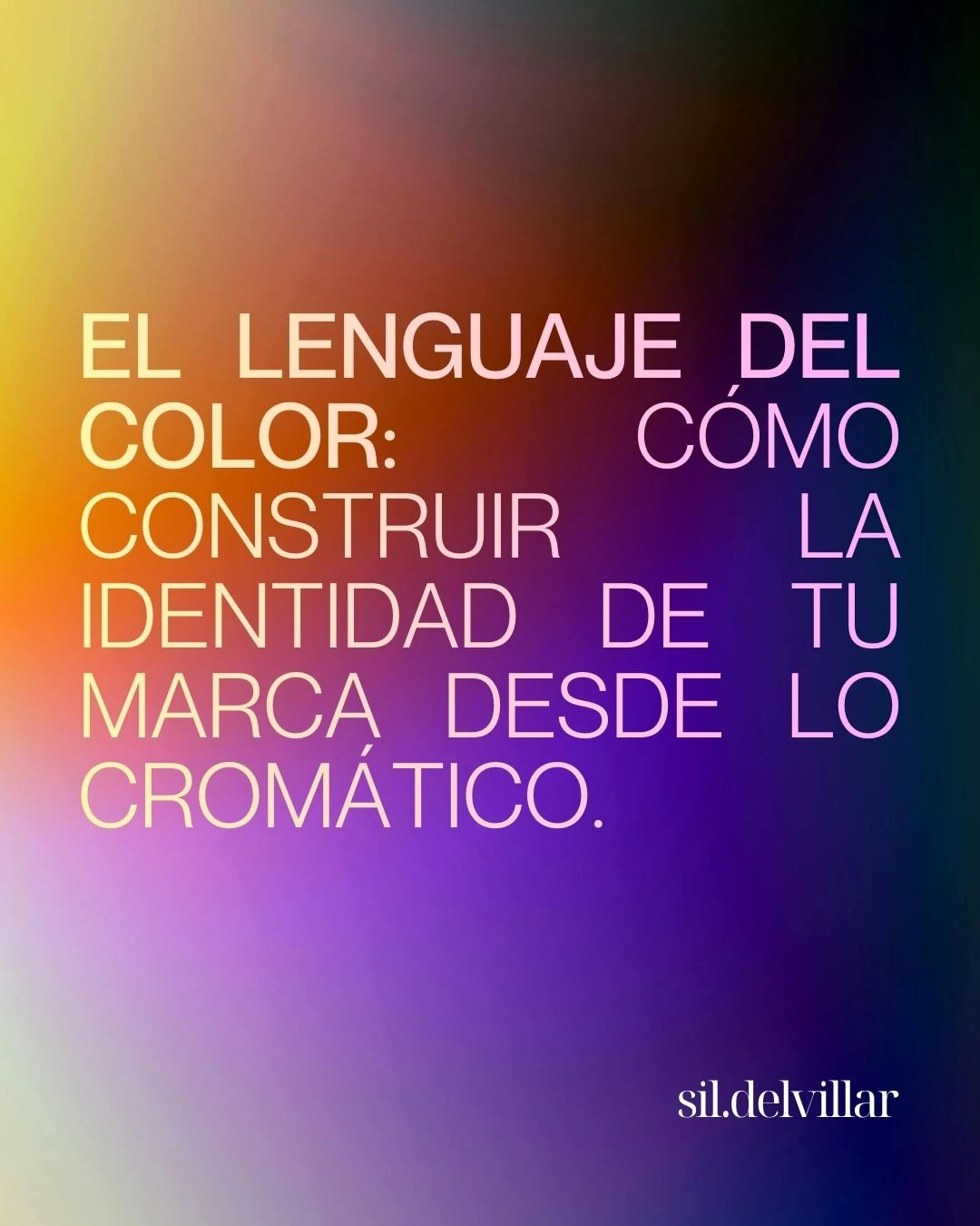 El lenguaje del color: cómo construir la identidad de tu marca desde lo cromático