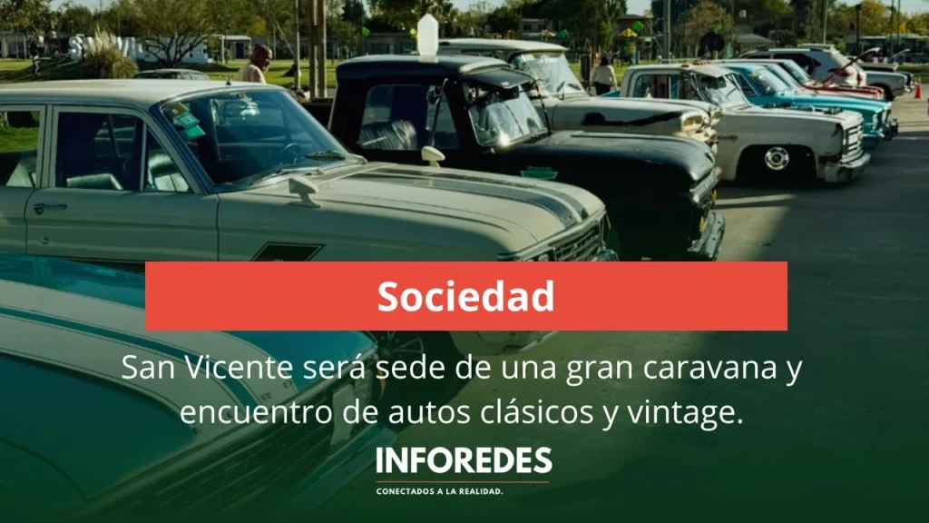 San Vicente será sede de una gran caravana y encuentro de autos clásicos y vintage
