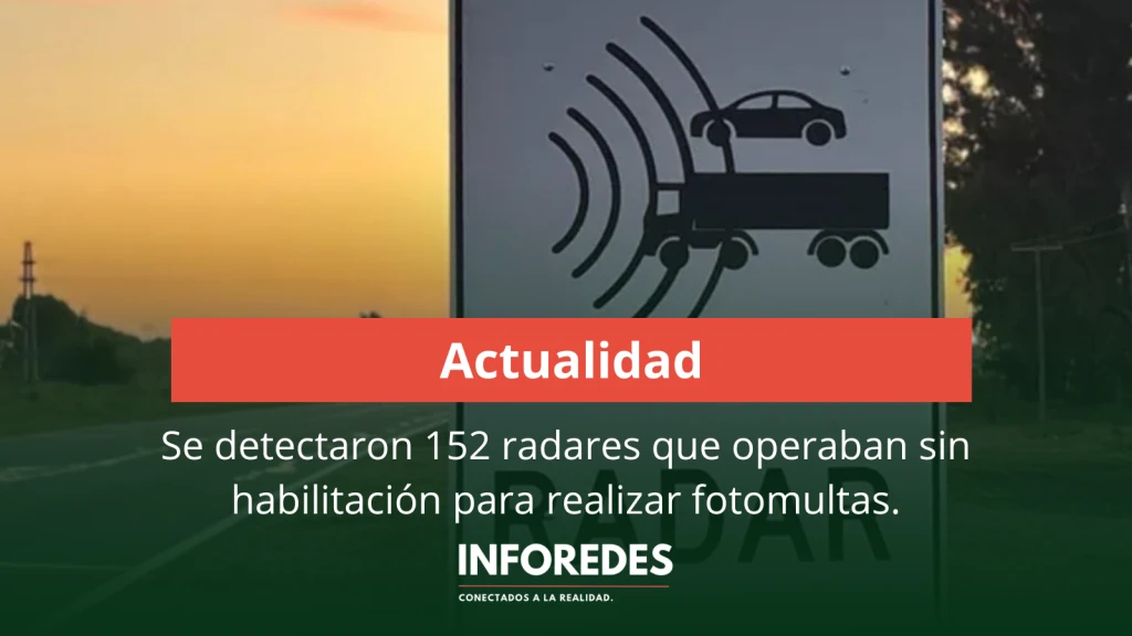 Radares bajo la lupa: la ANSV detectó 152 dispositivos sin habilitación y explicó cómo verificar si una fotomulta es válida