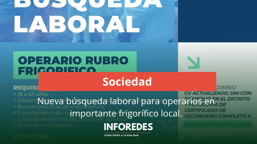 Nueva búsqueda laboral para operarios en importante frigorífico local
