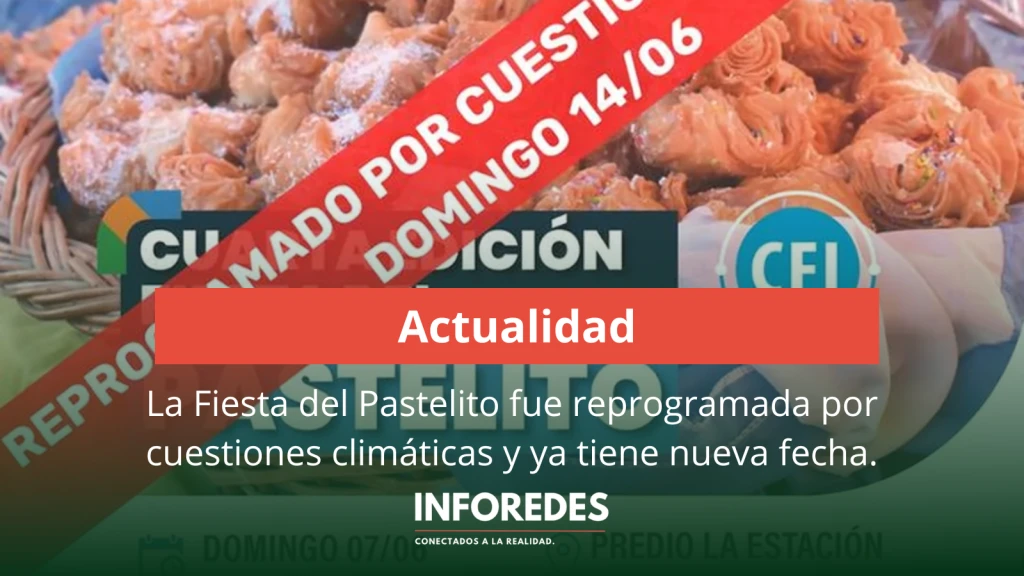 La Fiesta del Pastelito fue reprogramada por cuestiones climáticas y ya tiene nueva fecha