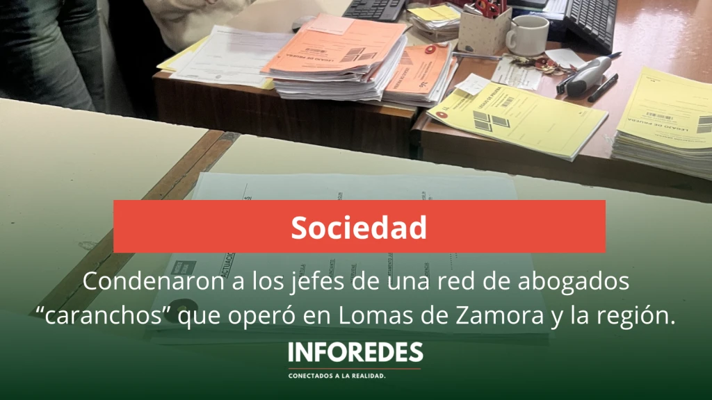Condenaron a los jefes de una red de abogados “caranchos” que operó en Lomas de Zamora y la región