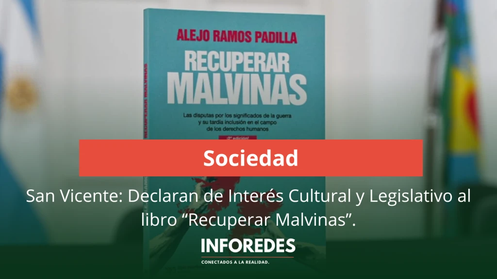 Declaran de Interés Cultural y Legislativo al libro “Recuperar Malvinas”
