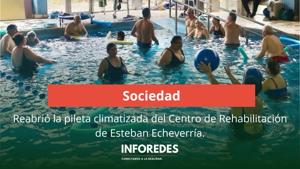 Reabrió la pileta climatizada del Centro de Rehabilitación de Esteban Echeverría