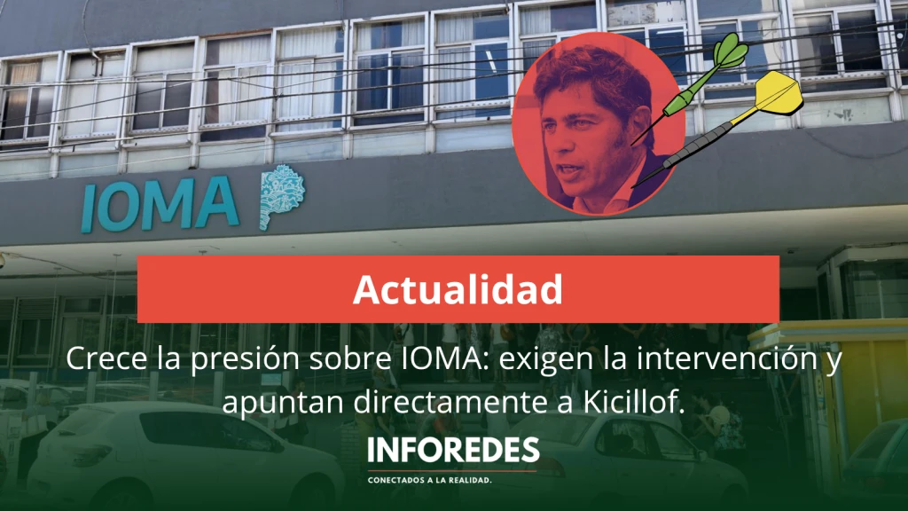 Crece la presión sobre IOMA: exigen la intervención y apuntan directamente a Kicillof