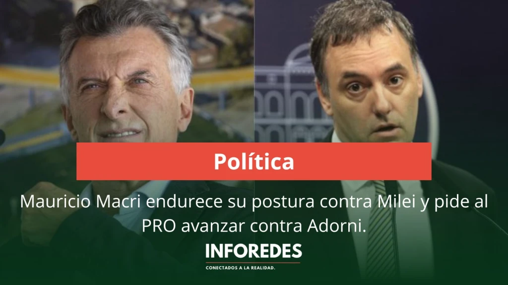 Mauricio Macri endurece su postura contra Milei y pide al PRO avanzar contra Adorni