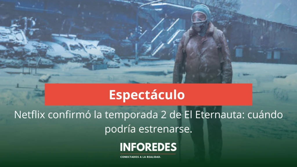 Netflix confirmó la temporada 2 de El Eternauta: cuándo podría estrenarse