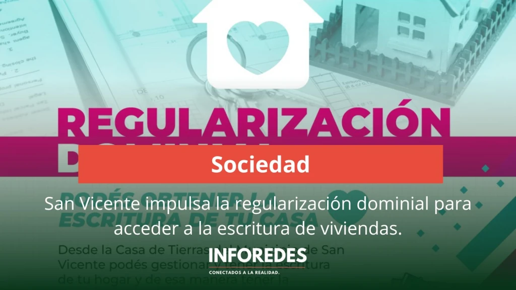 San Vicente impulsa la regularización dominial para garantizar el acceso a la escritura de viviendas