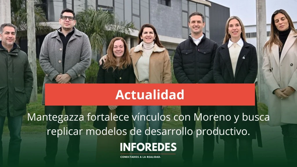 Mantegazza fortalece vínculos con Moreno y busca replicar modelos de desarrollo productivo.