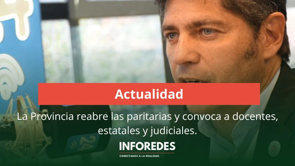 La Provincia reabre las paritarias y convoca a docentes, estatales y judiciales