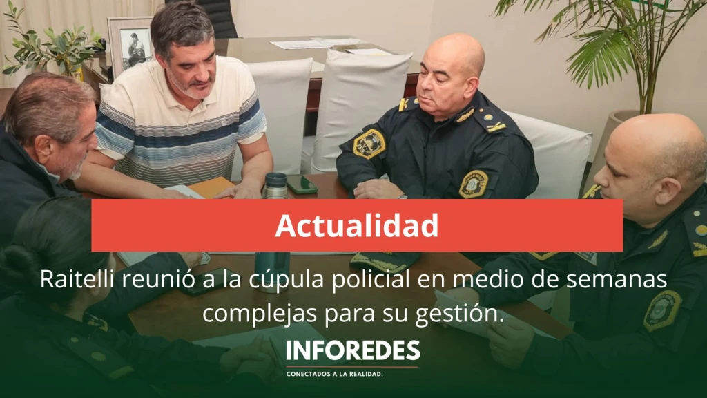 Raitelli reunió a la cúpula policial en medio de semanas complejas para su gestión