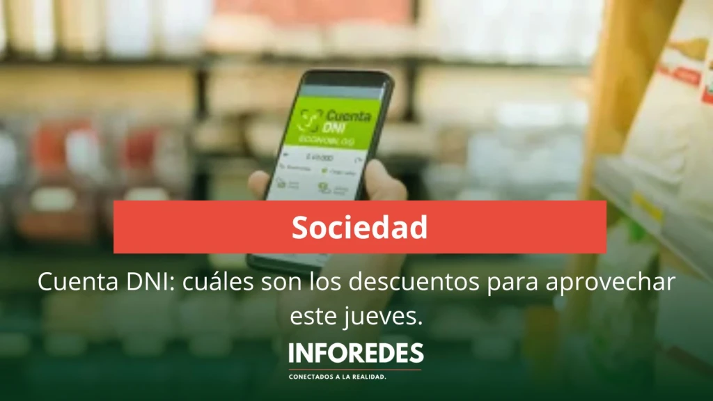 Cuenta DNI: cuáles son los descuentos para aprovechar este jueves