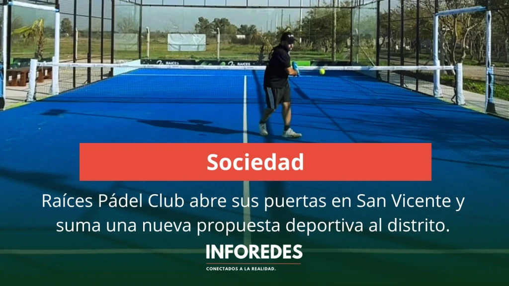 Raíces Pádel Club abrió sus puertas en San Vicente y suma una nueva propuesta deportiva al distrito