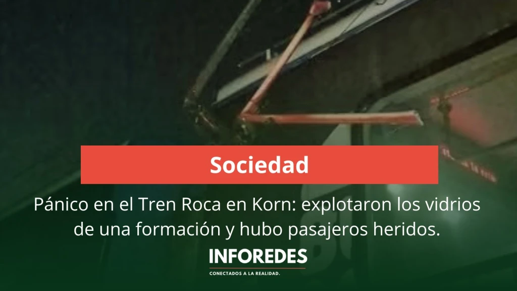 Pánico en el Tren Roca: explotaron los vidrios de una formación y hubo pasajeros heridos