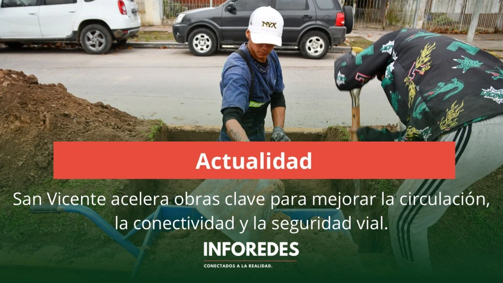 San Vicente acelera obras estratégicas para mejorar la circulación y la seguridad en todo el distrito