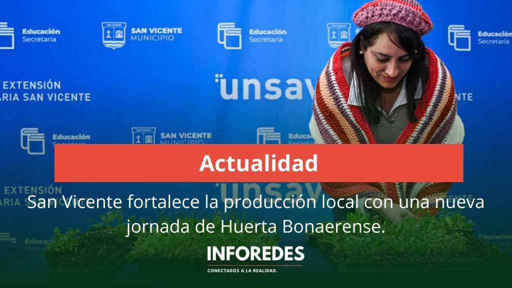 San Vicente fortalece la producción local y el desarrollo sustentable con una nueva jornada del programa Huerta Bonaerense