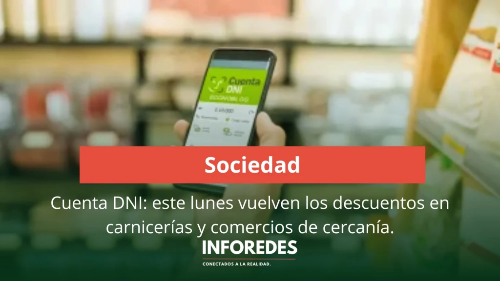Cuenta DNI: este lunes vuelven los descuentos en carnicerías y comercios de cercanía