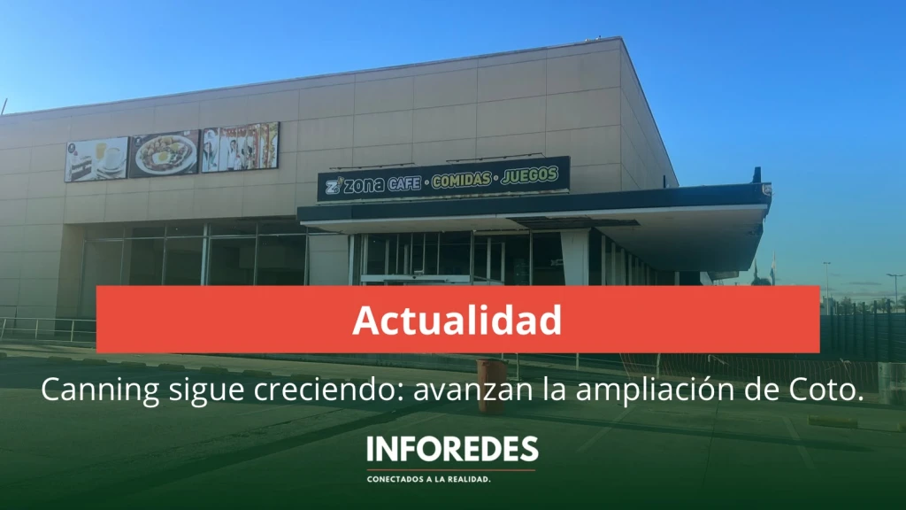 Canning sigue creciendo: avanzan la ampliación de Coto y un edificio de nueve pisos
