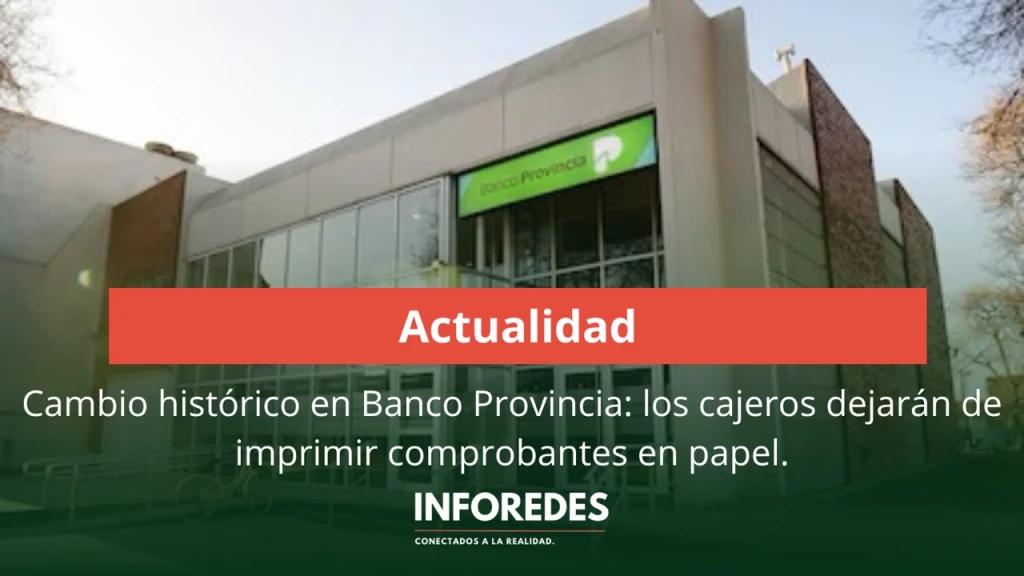 Cambio histórico en Banco Provincia: los cajeros dejarán de imprimir comprobantes en papel