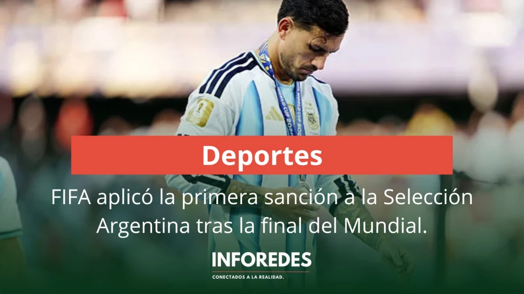 FIFA sancionó a la Selección Argentina tras los incidentes en la final del Mundial 2026