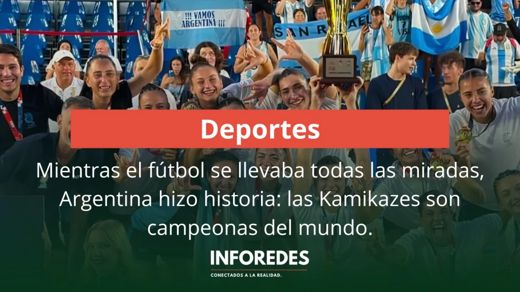 Mientras el fútbol se llevaba todas las miradas, Argentina hizo historia: las Kamikazes son campeonas del mundo