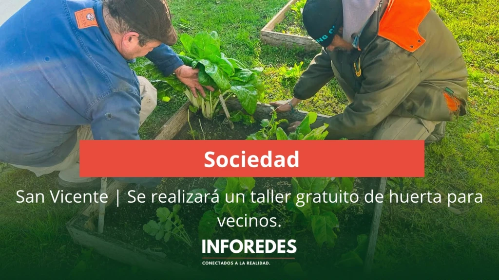 San Vicente impulsa un Taller de Huerta para promover la producción de alimentos saludables