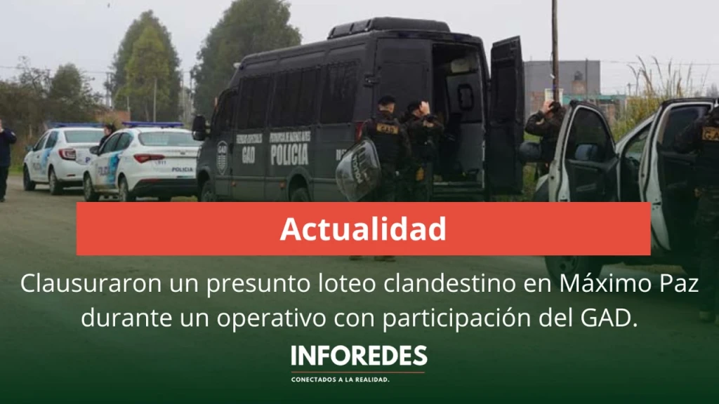 Clausuraron un loteo clandestino en Máximo Paz tras un operativo con participación del GAD