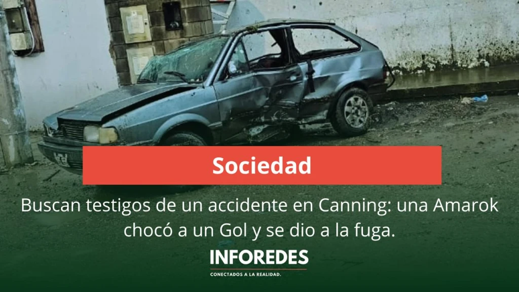 Buscan testigos de un accidente en Canning: una Amarok chocó a un Gol y se dio a la fuga
