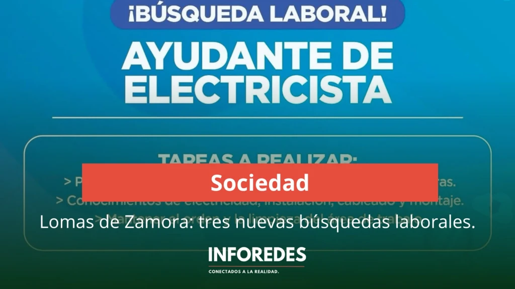 Lomas de Zamora: tres nuevas búsquedas laborales
