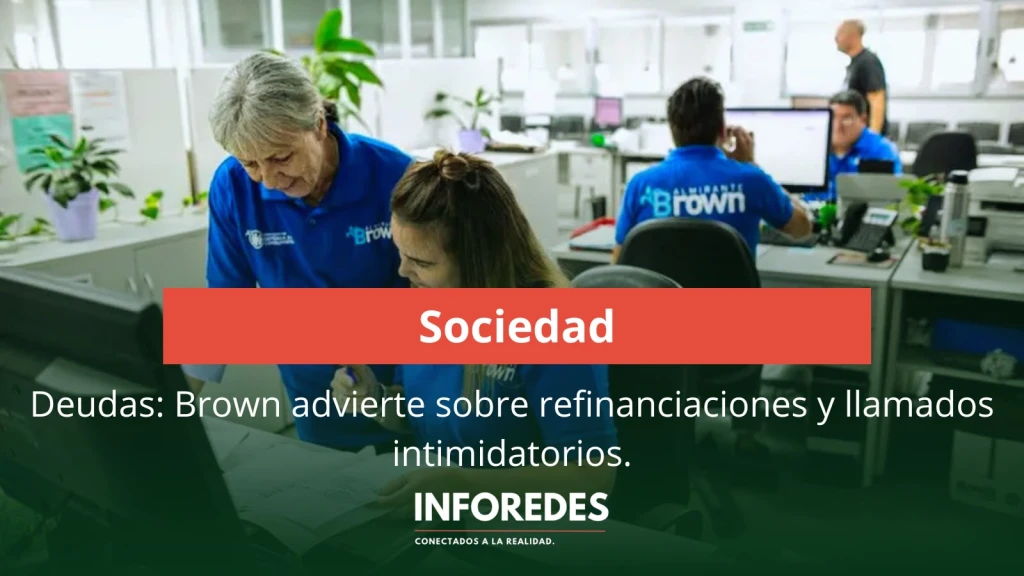 Almirante Brown lanzó recomendaciones para vecinos endeudados: qué hacer ante refinanciaciones y llamados intimidatorios