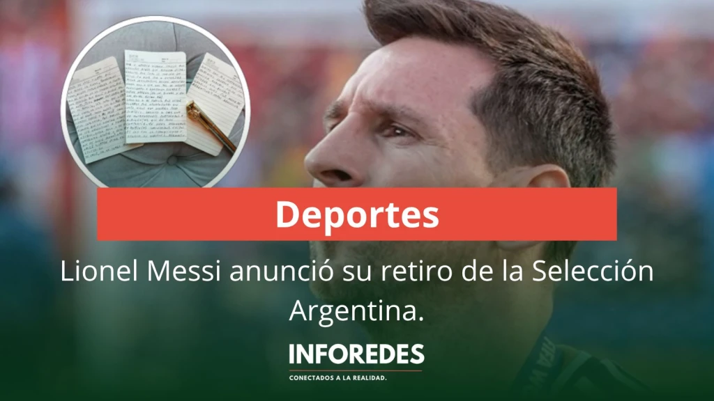 Lionel Messi anunció su retiro de la Selección Argentina