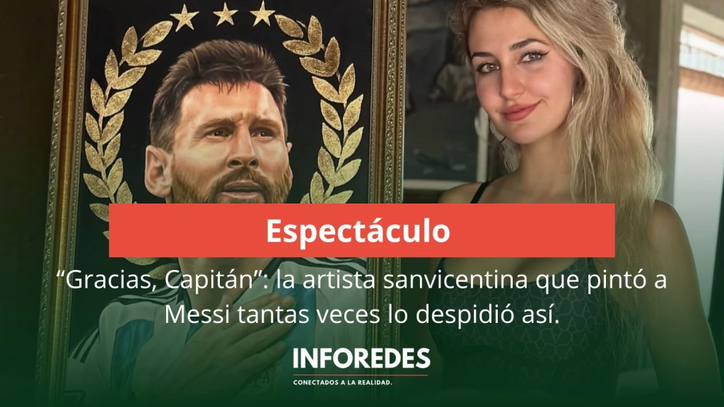 Agostina Mauro despidió a Messi de la Selección con un emotivo repaso de sus obras