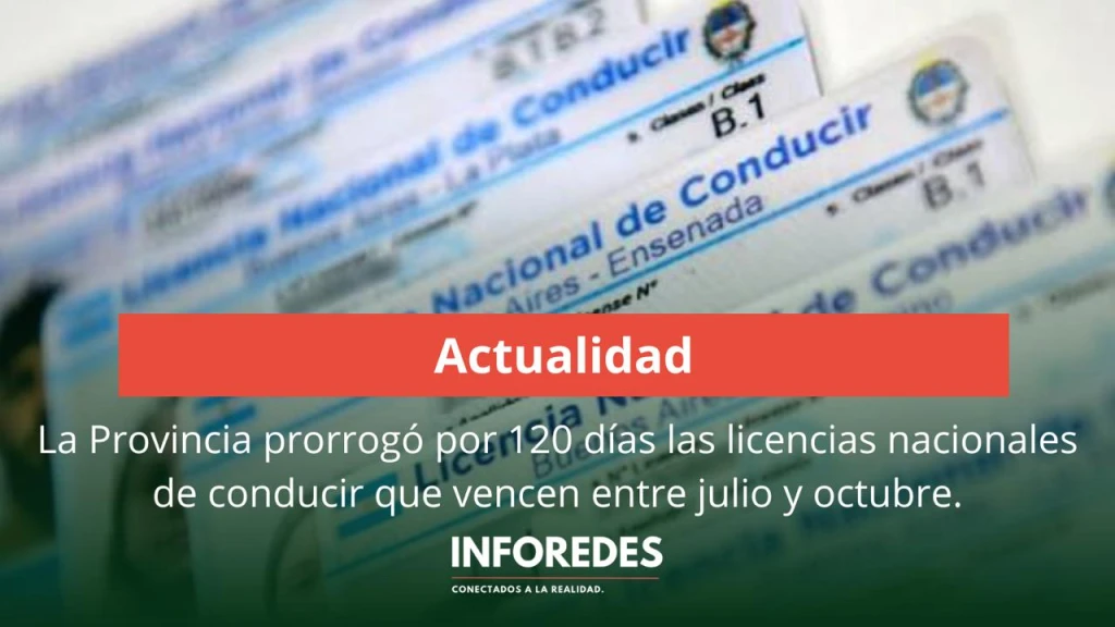 La Provincia prorrogó por 120 días las licencias nacionales de conducir que vencen entre julio y octubre