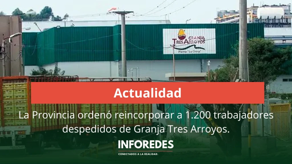 La Provincia ordenó reincorporar a 1.200 trabajadores despedidos de Granja Tres Arroyos