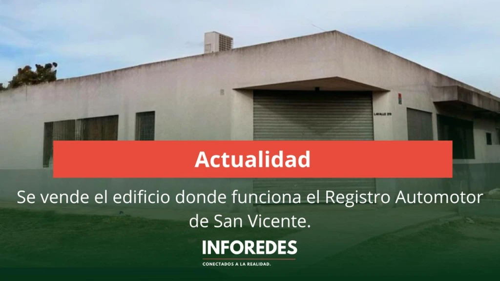 Se vende el edificio donde funciona el Registro Automotor de San Vicente