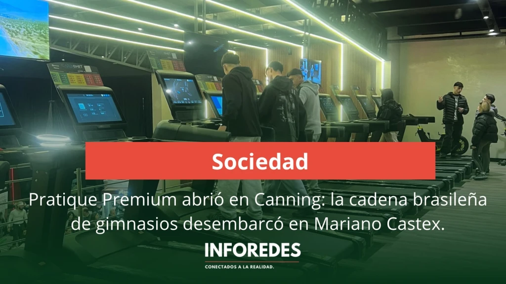 Pratique Premium abrió en Canning: la cadena brasileña de gimnasios desembarcó en Mariano Castex