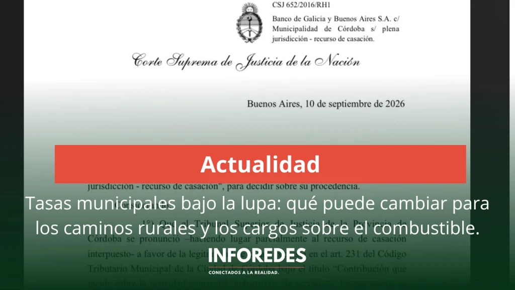 Tasas municipales bajo la lupa: qué puede cambiar para los caminos rurales y los cargos sobre el combustible