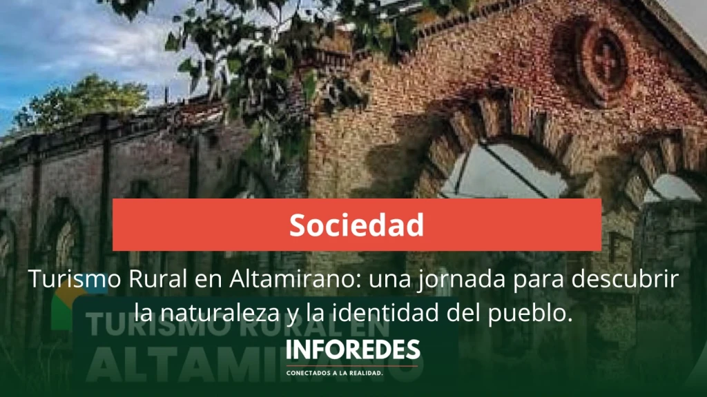 Turismo Rural en Altamirano: una jornada para descubrir la naturaleza y la identidad del pueblo