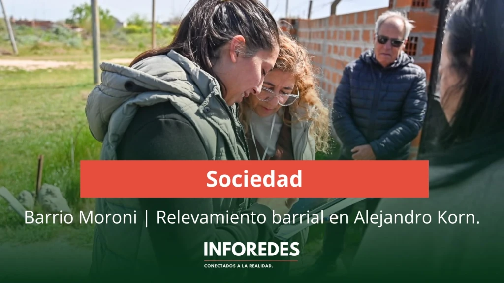 Puesta en marcha del Programa Municipal de Relevamiento Barrial en Alejandro Korn