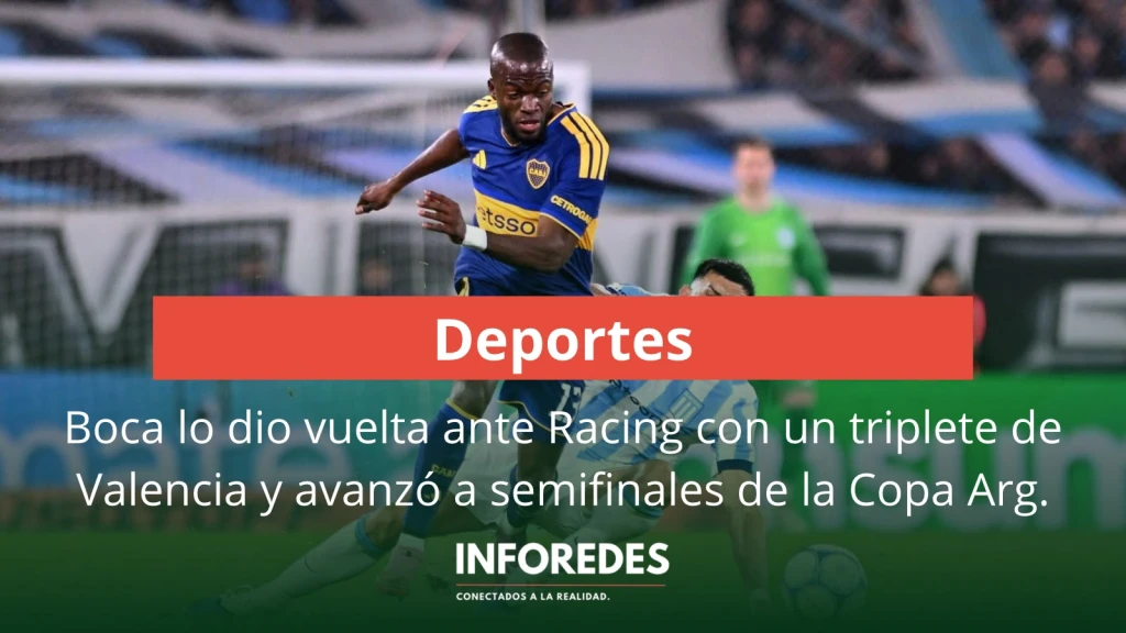 Boca lo dio vuelta ante Racing con un triplete de Valencia y avanzó a semifinales de la Copa Argentina