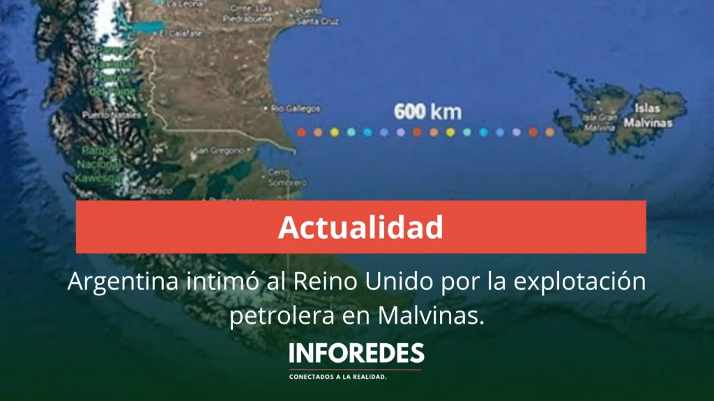 Milei intimó al Reino Unido a frenar la explotación petrolera en Malvinas y advirtió que acudirá al Tribunal del Mar