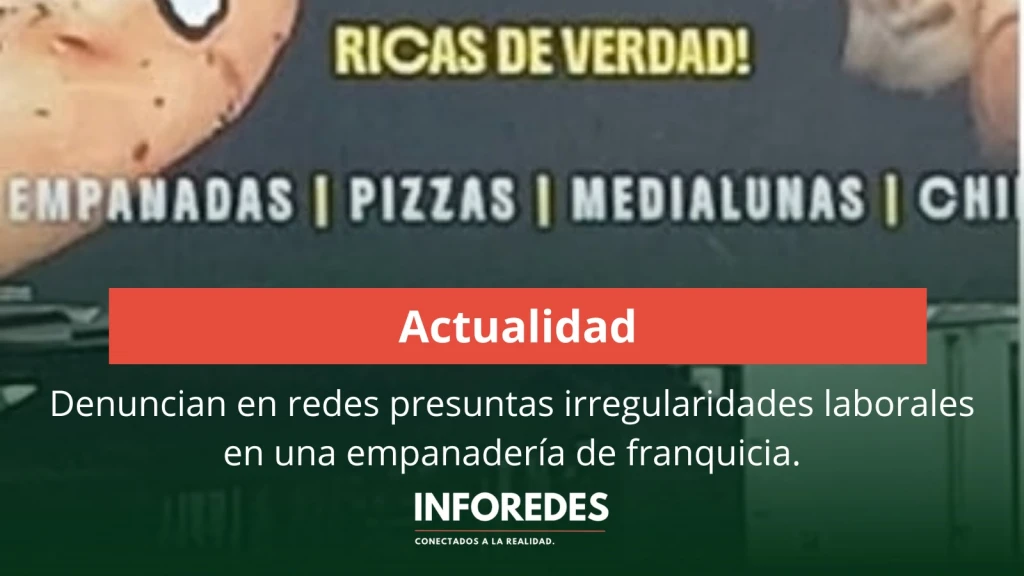 Denuncian en redes presuntas irregularidades laborales en una empanadería de San Vicente