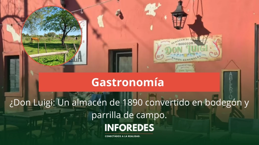 Don Luigi: Un almacén de 1890 convertido en bodegón y parrilla de campo.