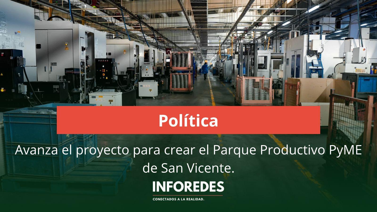 Avanza el proyecto para crear el Parque Productivo PyME de San Vicente