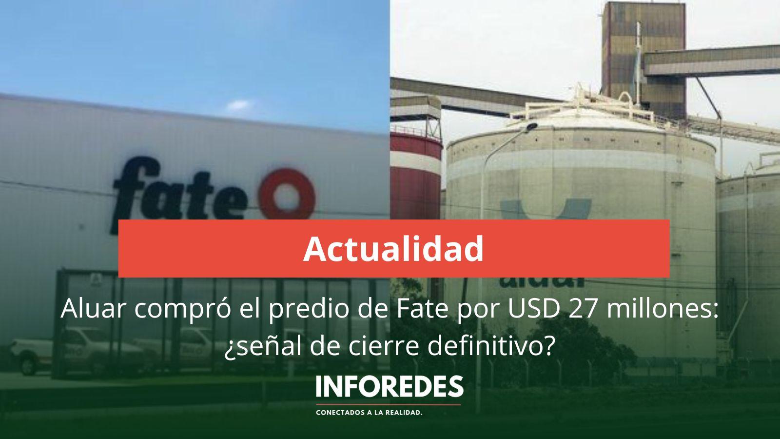 Aluar compró el predio de Fate por USD 27 millones: ¿señal de cierre definitivo?
