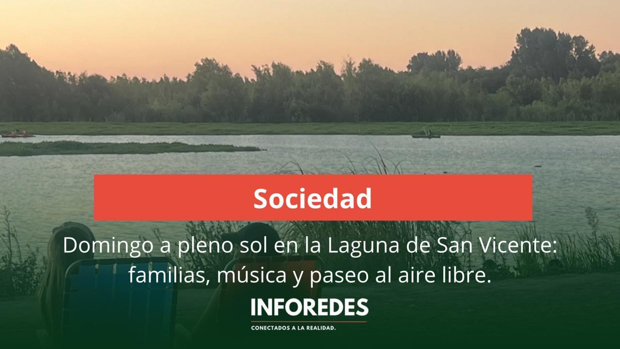 1° de marzo a pleno sol en la Laguna de San Vicente: familias, música y paseo al aire libre