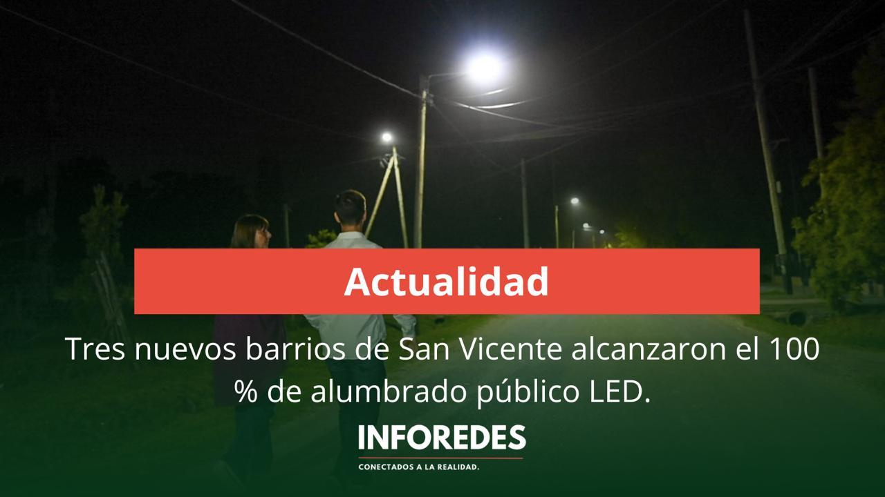Tres nuevos barrios de San Vicente alcanzaron el 100 % de alumbrado público LED