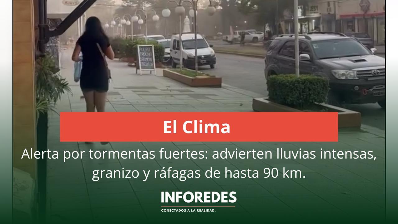 Alerta por tormentas fuertes: advierten lluvias intensas, granizo y ráfagas de hasta 90 km/h
